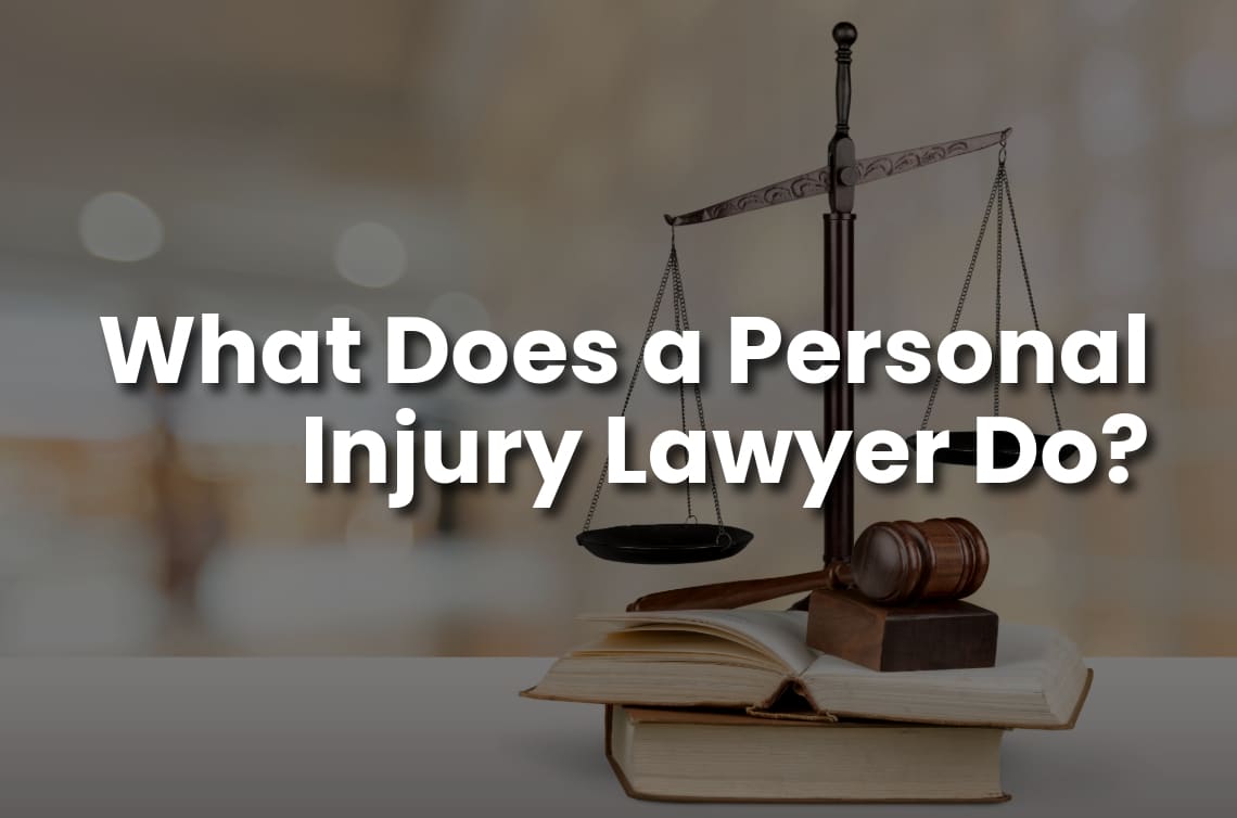 Text reads "What Does a Personal Injury Lawyer Do?" overlaid on an image of scales of justice, gavel, and books, symbolizing law and justice.