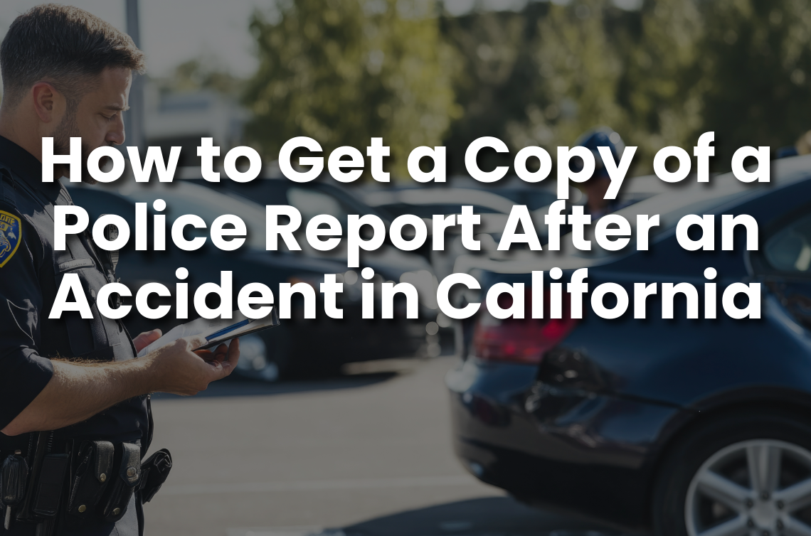 Police officer reviewing information at the scene of a car accident with text overlay reading “How to Get a Copy of a Police Report After an Accident in California.”