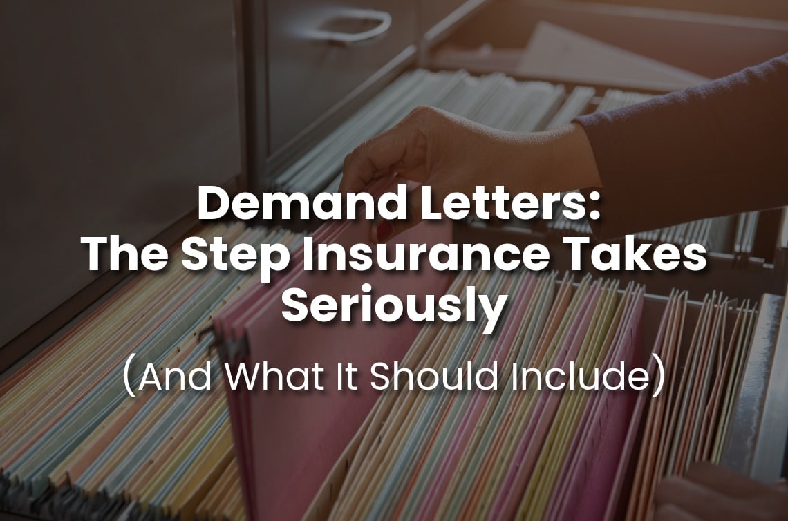 “Demand Letters: The Step Insurance Takes Seriously (And What It Should Include)” displayed over a hand reviewing organized files in a filing cabinet.